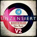 π¨ Unzensiert V2 π¨