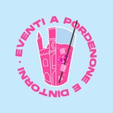 Eventi a Pordenone e dintorni 🥳 🍹