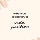 Mentes Positivas 🧠 “ Frases “