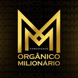 ORGÂNICO MILIONÁRIO