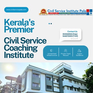 CIVIL SERVICE INSTITUTE PALA (UPSC, Civil Services, IAS, IPS, IFS) KAS, SSC, PSC, Competitive Exams