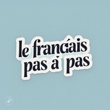 Le français pas à pas