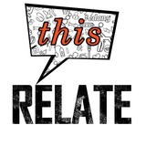 Relate This - reaching out for advice