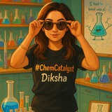Chem Catalyst Diksha 👩🔬 🧪