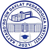 Kattaqo‘rg‘on davlat pedagogika instituti ||Rasmiy kanal
