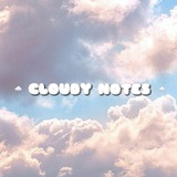 ☁️ CLOUDY NOTES ☁️
