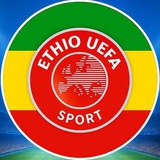 ETHIO UEFA SPORT ™ 🇪🇺