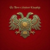 Üç Tarz-ı Siyâset Kitaplığı
