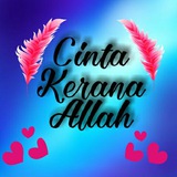 💕 Cinta Kerana Allah 💕