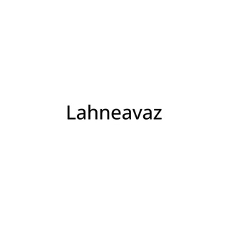 Lahneavaz | لحنِ آواز