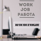 Vakansiya || Bo'sh ish o'rinlari