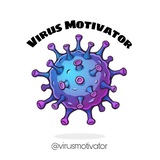 Virus motivator 🦠 🏋♂️