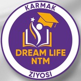 KARMAK Ziyosi (DREAM LIFE) NTM