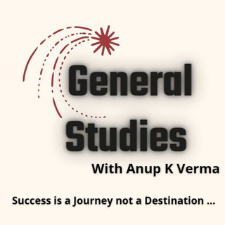 General Studies with Anup K Verma