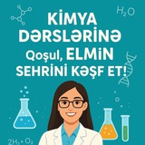 Kimya - Xanımnaz müəllim 🧪 👩🏫