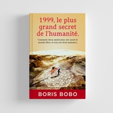 1999, Le plus grand secret de l'humanité