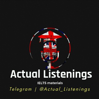 Actual listening / Cambridge practice tests / IELTS materials