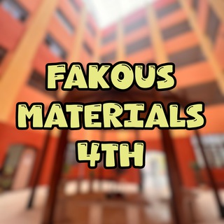 Fakous Materials 4th