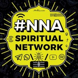 #NNA SPIRITUAL NETWORK