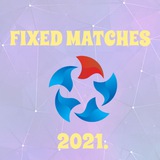 FIXED MATCHES 2021