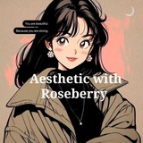 ༘ Roseberry's Aesthetic 🍓 🎀 selfcare