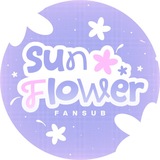 Sunflower Fansub - CANAL OFICIAL
