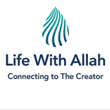 Life With Allah - الحياة مع الله