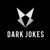 DARK JOKES