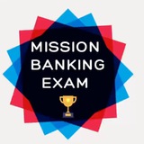 Mission Bank Exams | SBI | RBI | IBPS | SEBI | RRB | PO | SO | GK | Clerk