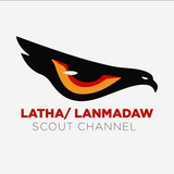 LATHA/LANMADAW SCOUT CHANNEL