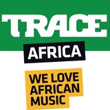 TRACE AFRICA 🎵 ✨