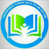Yashnobod tuman maktabgacha va maktab ta'limi bo'limi - rasmiy kanal