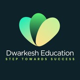 Dwarkesh Education - Step Towards Success