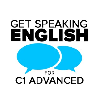 C1 Advanced with Get Speaking English