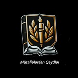 Mütaliələrdən Qeydlər. 📚