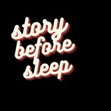قصص قبل نوم/Story before sleep