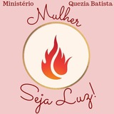 Ministério Mulher, seja Luz! 💡