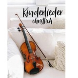 Christliche Kinderlieder 🎼 🎵 <i class="emoji" style="ba
