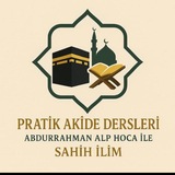 SAHİH iLİM MECLİSİ ..(Pratik Akide Dersleri )