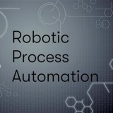 ROBOTIC PROCESS AUTOMATION
