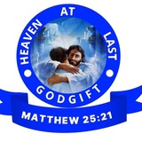 HEAVEN AT LAST-GODGIFT