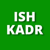 Ish Kadr | Hazorasp ish eʼlonlari | Хазорасп иш элонлари