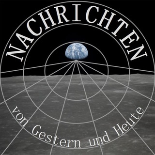 Nachrichten von Gestern und Heute