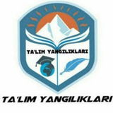 TA'LIM YANGILIKLARI