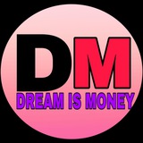 DREAM IS MONEY 2.O