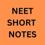 NEET SHORT NOTES & TRICKS