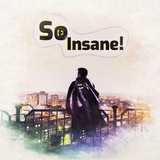 So insane!