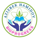 BIOPROGRESS | AZIZBEK HAMIDOV