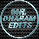 MR. DHARAM EDITS | Full Screen HD Status