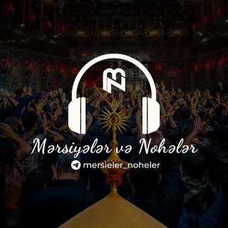 ♠️Mərsiyə və Nohələr♠️